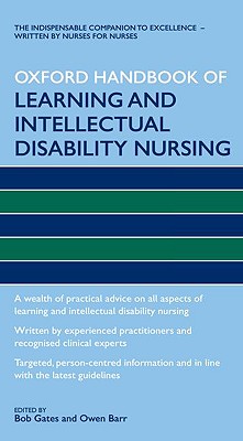Oxford Handbook of Learning and Intellectual Disability Nursing (Oxford Handbooks in Nursing)