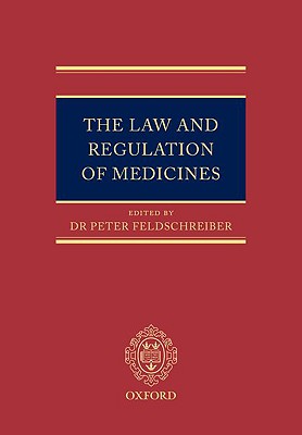 The Law and Regulation of Medicines