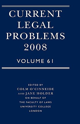 Current Legal Problems Volume 61 2008