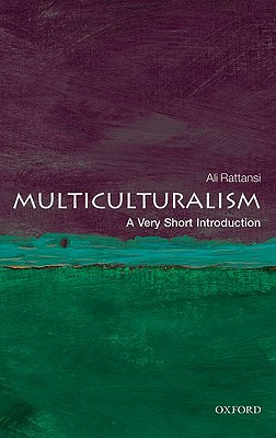 Multiculturalism: A Very Short Introduction