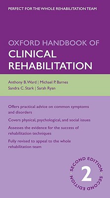 Oxford Handbook of Clinical Rehabilitation (Oxford Medical Handbooks)