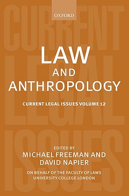 Law and Anthropology: Current Legal Issues Volume 12