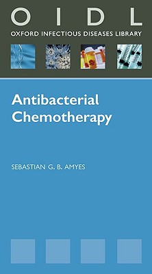 Antibacterial Chemotherapy: Theory, Problems, and Practice