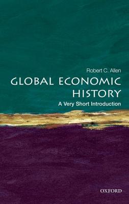 Image for Global Economic History: A Very Short Introduction