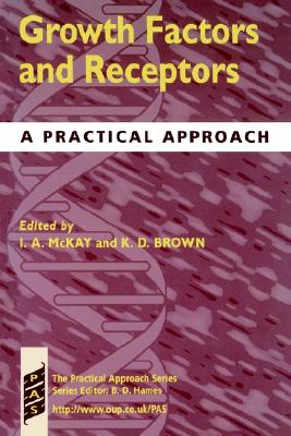Growth Factors and Receptors: A Practical Approach (Practical Approach Series)