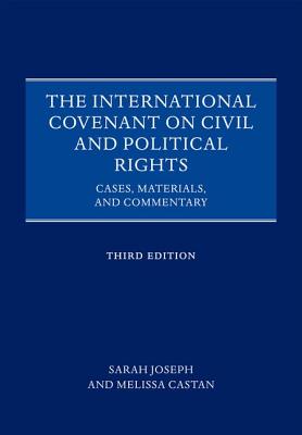 The International Covenant on Civil and Political Rights: Cases, Materials, and Commentary