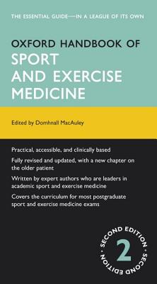 Oxford Handbook of Sport and Exercise Medicine (Oxford Medical Handbooks)