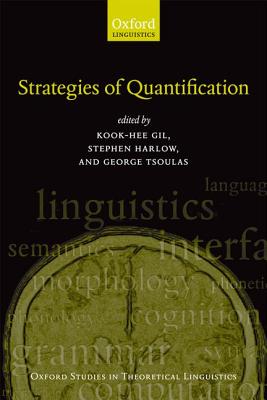 Strategies of Quantification (Oxford Studies in Theoretical Linguistics)