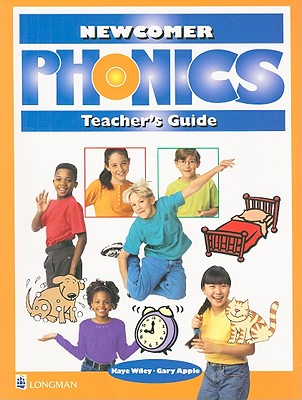 Newcomer Phonics: Teacher's Guide Image for Newcomer Phonics: Teacher's Guide