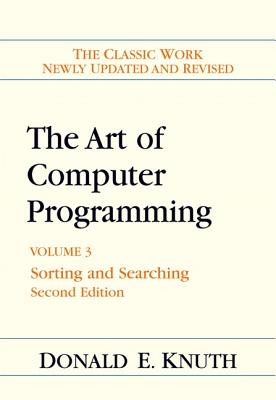 The Art of Computer Programming : Sorting and Searching, Volume 3