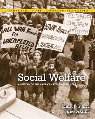 Social Welfare: A History of the American Response to Need, 8th Edition