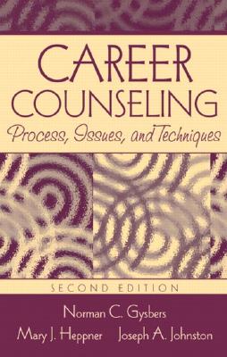 Career Counseling: Process, Issues, and Techniques (2nd Edition)