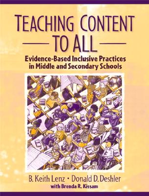 Teaching Content to All: Evidence-Based Inclusive Practices in Middle and Secondary Schools
