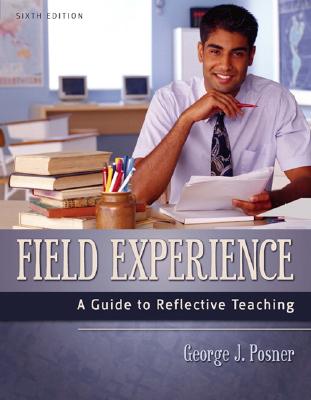 Field Experience: A Guide To Reflective Teaching