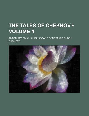 The Tales of Chekhov (Volume 4)