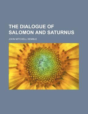 The Dialogue of Salomon and Saturnus