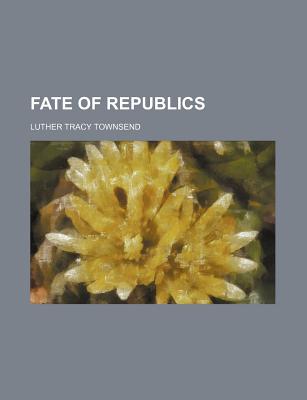 Fate of Republics