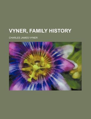 Vyner, family history