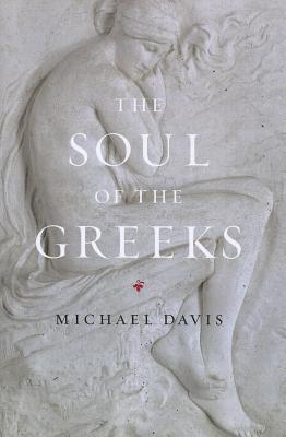The Soul of the Greeks: An Inquiry