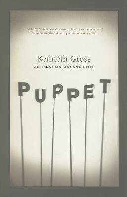 Puppet: An Essay on Uncanny Life