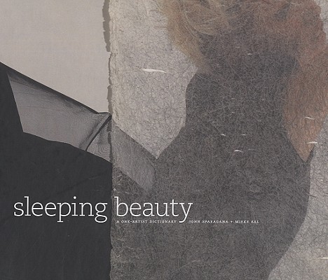Sleeping Beauty: A One-Artist Dictionary (Project Tango: Artists and Writers Together)