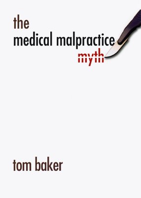 Image for The Medical Malpractice Myth
