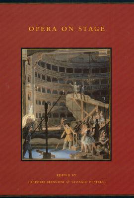 Opera on Stage (Volume 5) (The History of Italian Opera, Part II: Systems)