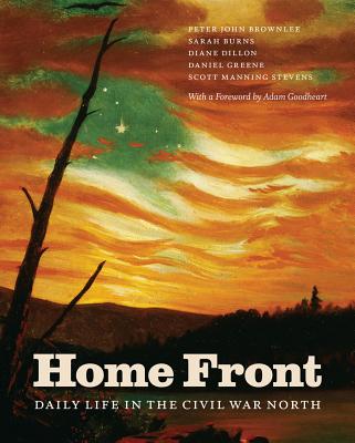 Image for Home Front: Daily Life in the Civil War North