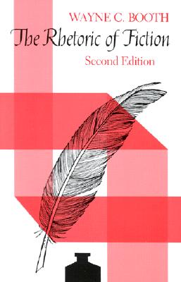 Rhetoric of Fiction (Revised)