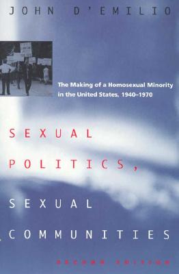 Sexual Politics, Sexual Communities: Second Edition