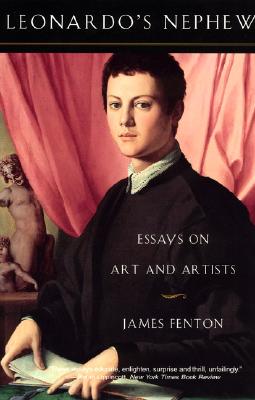 Leonardo's Nephew: Essays on Art and Artists
