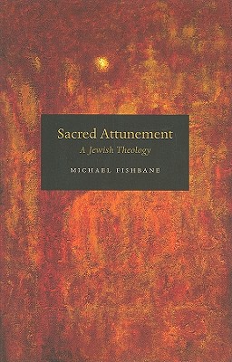 Sacred Attunement: A Jewish Theology