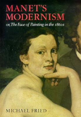 Manet's Modernism: or, The Face of Painting in the 1860s