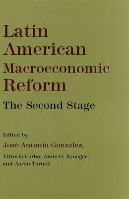 Latin American Macroeconomic Reforms: The Second Stage