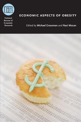 Economic Aspects of Obesity (National Bureau of Economic Research Conference Report)