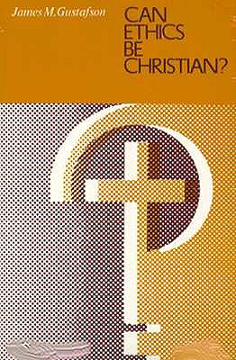 Image for Can Ethics Be Christian Can Ethics Be Christian