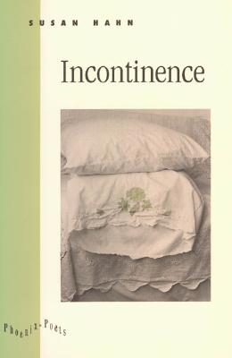 Image for Incontinence (Phoenix Poets)