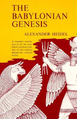 Image for The Babylonian Genesis: The Story of Creation