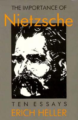 The Importance of Nietzsche Ten Essays