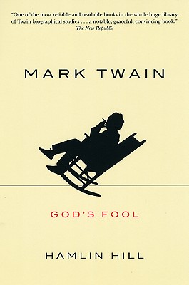 Mark Twain: God's Fool