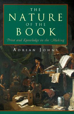 Image for The Nature of the Book: Print and Knowledge in the Making The Nature of the Book: Print and Knowledge in the Making