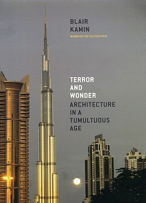 Image for Terror and Wonder:Architecture in a Tumultuous Age
