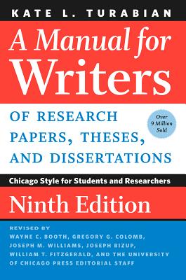 Image for A Manual for Writers of Research Papers, Theses, and Dissertations - Chicago Style for Students & Researchers, 9th edition