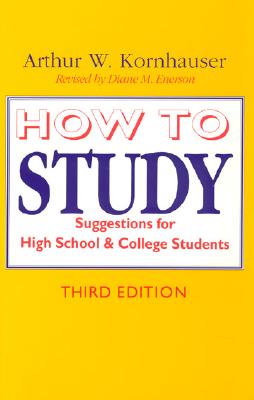 Image for How to Study: Suggestions for High-School and College Students (3rd Edition)