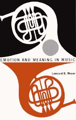Emotion and Meaning in Music (Phoenix Books)