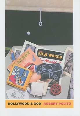 Hollywood & God (Phoenix Poets)