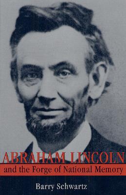 Image for Abraham Lincoln and the Forge of National Memory