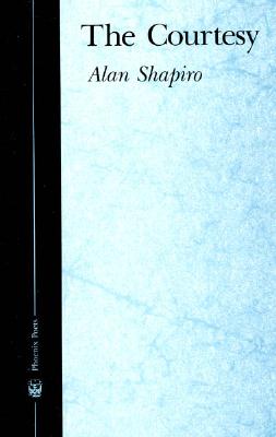 The Courtesy (Phoenix Poets)