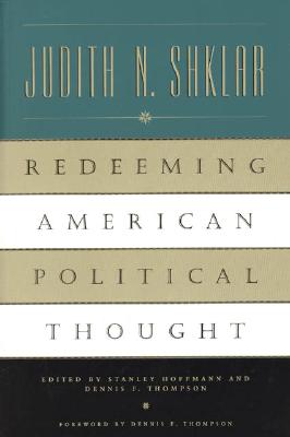 Redeeming American Political Thought