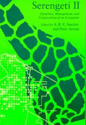 Image for Serengeti II: Dynamics, Management, and Conservation of an Ecosystem